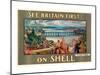 See Britain First on Shell-null-Mounted Art Print