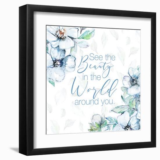 See the Beauty-Lanie Loreth-Framed Art Print