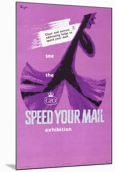 See the 'Speed Your Mail' Exhibition-Hans Unger-Mounted Art Print