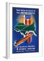 See Twice As Much Of The United States On Southern Pacific's 4 Scenic Routes-Stanley Brower-Framed Art Print