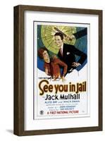 See You In Jail - 1927-null-Framed Giclee Print