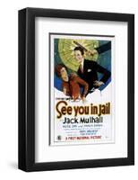 See You In Jail - 1927-null-Framed Giclee Print