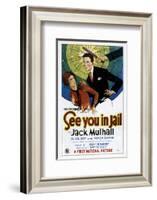 See You In Jail - 1927-null-Framed Giclee Print