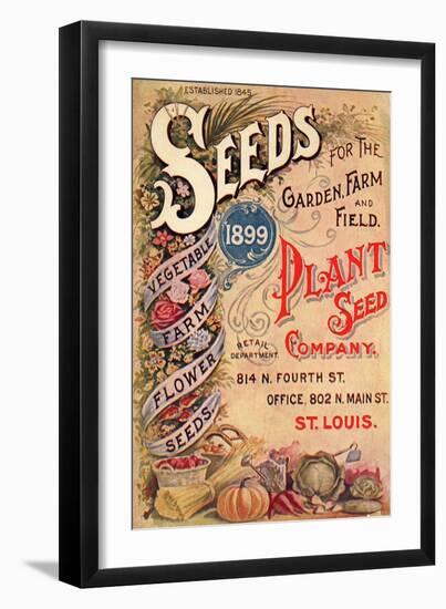 Seed Catalog Captions (2012): Plant Seed Company, St. Louis, Missouri-null-Framed Art Print