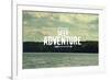 Seek Adventure-Vintage Skies-Framed Giclee Print