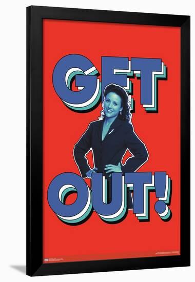 Seinfeld - Get Out-Trends International-Framed Poster