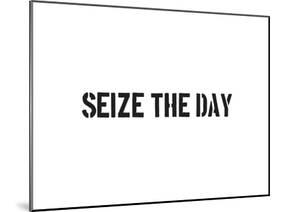 Seize The Day-SM Design-Mounted Art Print