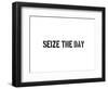 Seize The Day-SM Design-Framed Art Print