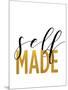 Self Made-Anna Quach-Mounted Art Print