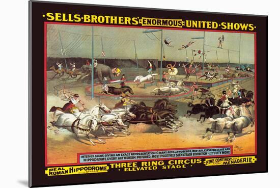 Sells Brothers' Enormous United Shows: Three Ring Circus-null-Mounted Art Print