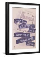 Send Him Greetings on a Christmas Airgraph Form-Leonard Beaumont-Framed Art Print