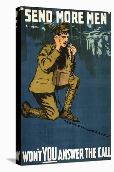Send More Men, Won't You Answer the Call?, Pub. 1915-null-Stretched Canvas