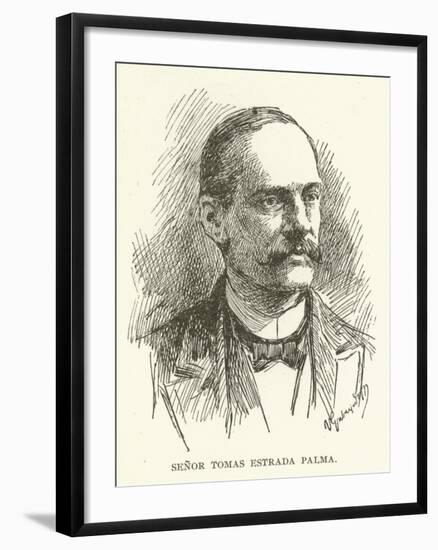 Senor Tomas Estrada Palma-null-Framed Giclee Print