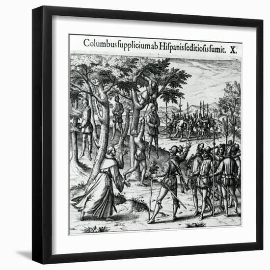 Sentence to Hanging of Some Men of Christopher Columbus in the New World, 1590-Theodore de Bry-Framed Premium Giclee Print