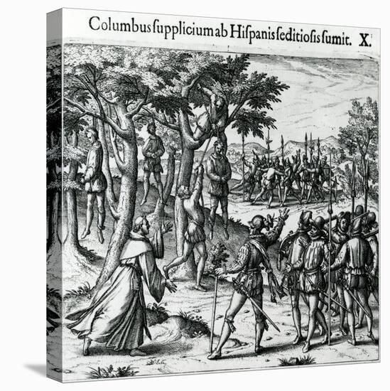 Sentence to Hanging of Some Men of Christopher Columbus in the New World, 1590-Theodore de Bry-Stretched Canvas