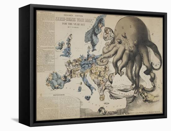 Serio-Comic War Map of Europe for the Year 1877, London-Frederick W Rose-Framed Stretched Canvas