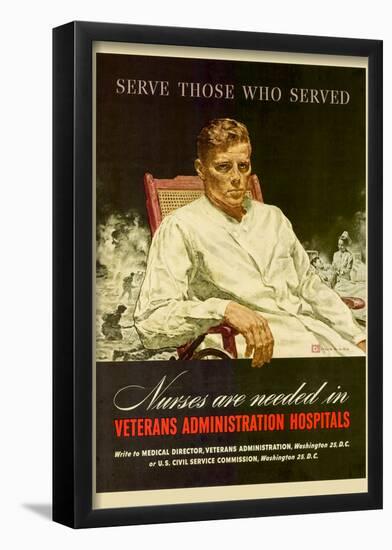 Serve Those Who Served Nurses Needed VA Hospitals WWII War Propaganda Art Print Poster-null-Framed Poster