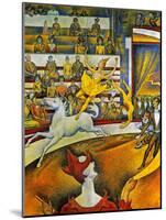 Seurat: Circus, 1891-Georges Seurat-Mounted Giclee Print