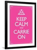 Sex and the City 2 Movie Keep Calm and Carrie On-null-Framed Art Print
