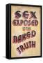 Sex Exposed in the Naked Truth-Found Image Press-Framed Stretched Canvas