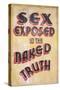 Sex Exposed in the Naked Truth-Found Image Press-Stretched Canvas