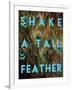 Shake a Tail Feather-Su Keren-Framed Art Print