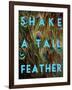 Shake a Tail Feather-Su Keren-Framed Art Print