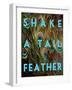 Shake a Tail Feather-Su Keren-Framed Art Print