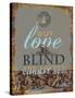 Shakespeare-Love Blind 2-Chris Vest-Stretched Canvas