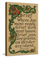 Shakespeare Quote on Grief, Joy-null-Stretched Canvas