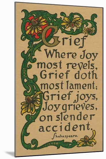Shakespeare Quote on Grief, Joy-null-Mounted Art Print