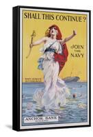 Shall This Continue? Join the Navy Recruitment Poster-null-Framed Stretched Canvas