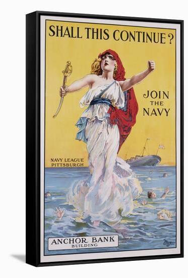 Shall This Continue? Join the Navy Recruitment Poster-null-Framed Stretched Canvas