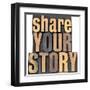 Share Your Story Phrase-PixelsAway-Framed Art Print