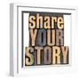 Share Your Story Phrase-PixelsAway-Framed Art Print