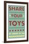 Share Your Toys-John W^ Golden-Framed Art Print