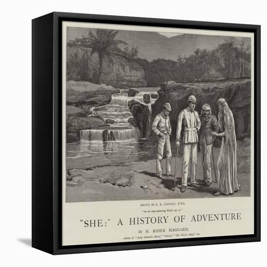 She, a History of Adventure-Edward Killingworth Johnson-Framed Stretched Canvas