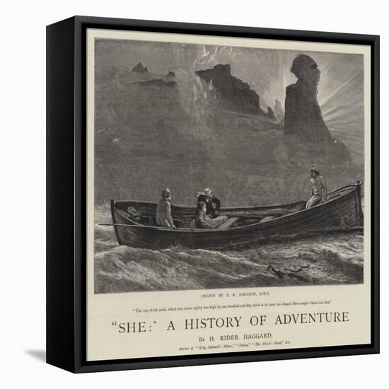 She, a History of Adventure-Edward Killingworth Johnson-Framed Stretched Canvas