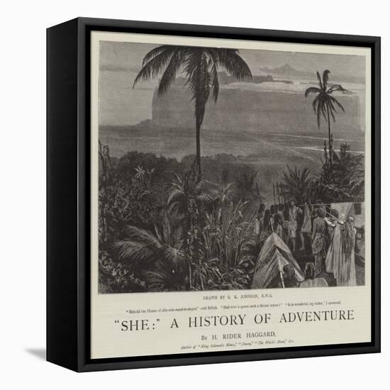 She, a History of Adventure-Edward Killingworth Johnson-Framed Stretched Canvas