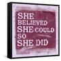 She Believed She Could, So She Did - Lavender-null-Framed Stretched Canvas