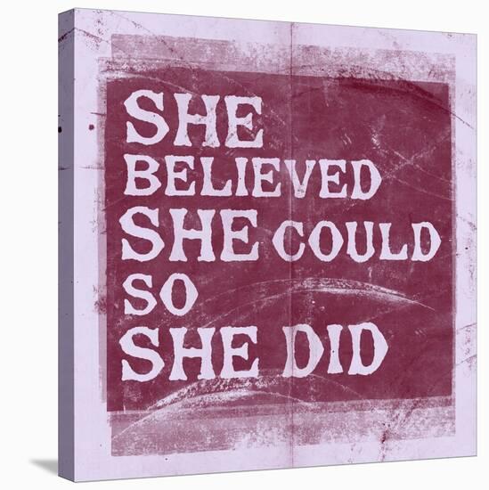 She Believed She Could, So She Did - Lavender-null-Stretched Canvas