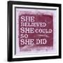 She Believed She Could, So She Did - Lavender-null-Framed Art Print