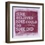 She Believed She Could, So She Did - Lavender-null-Framed Art Print