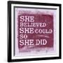 She Believed She Could, So She Did - Lavender-null-Framed Art Print