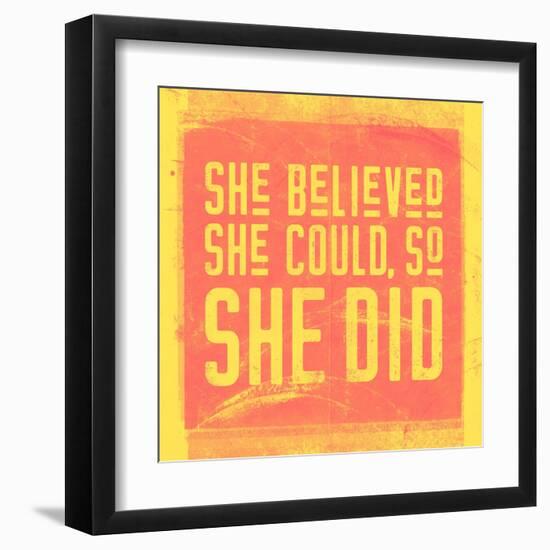 She Believed She Could, So She Did - Yellow-null-Framed Art Print