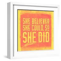 She Believed She Could, So She Did - Yellow-null-Framed Art Print