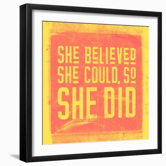 She Believed She Could, So She Did - Yellow-null-Framed Art Print