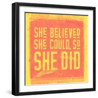 She Believed She Could, So She Did - Yellow-null-Framed Art Print