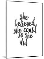 She Believed She Could so she Did-Brett Wilson-Mounted Art Print