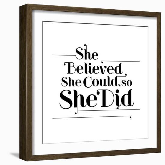 She Believed She Could, So She Did-null-Framed Art Print